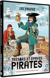 Trésors et épaves pirates / racontés par Aurélie Sarrazin et Sylvain Dorange | Sarrazin, Aurélie. Auteur