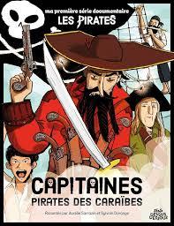 Capitaines pirates des Caraïbes / racontés par Aurélie Sarrazin et Sylvain Dorange | Sarrazin, Aurélie. Auteur