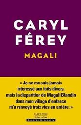 Magali / Caryl Férey | Férey, Caryl. Auteur