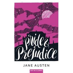 Pride and prejudice / Jane Austen | Austen, Jane - écrivain anglais. Auteur