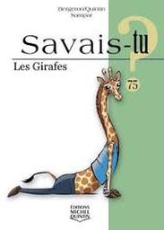 Les girafes / Alain M. Bergeron, Michel Quintin, illustrateur Sampar | Bergeron, Alain M.