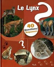 Le lynx / Christine Baillet | Baillet, Christine. Auteur