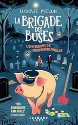 L'emmerdeuse professionnelle / Ludovic Mélon | Mélon, Ludovic. Auteur