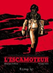 L'escamoteur / Un récit de Philippe Collin et Sébastien Goethals ; dessin et couleurs Sébastien Goethals | Goethals, Sébastien. Illustrateur