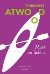 Mort en lisière : nouvelles / Margaret Atwood | Atwood, Margaret - écrivain canadien