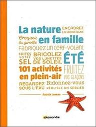 La nature en famille : Eté / Patrick Luneau | Luneau, Patrick